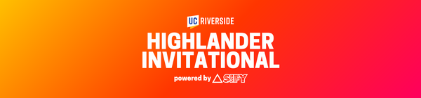 2025 - UCR Highlander Invitational