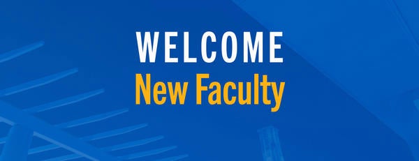 Welcome New CNAS Faculty